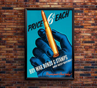 Price 6 Cents Each - War Bonds - WW2 Poster