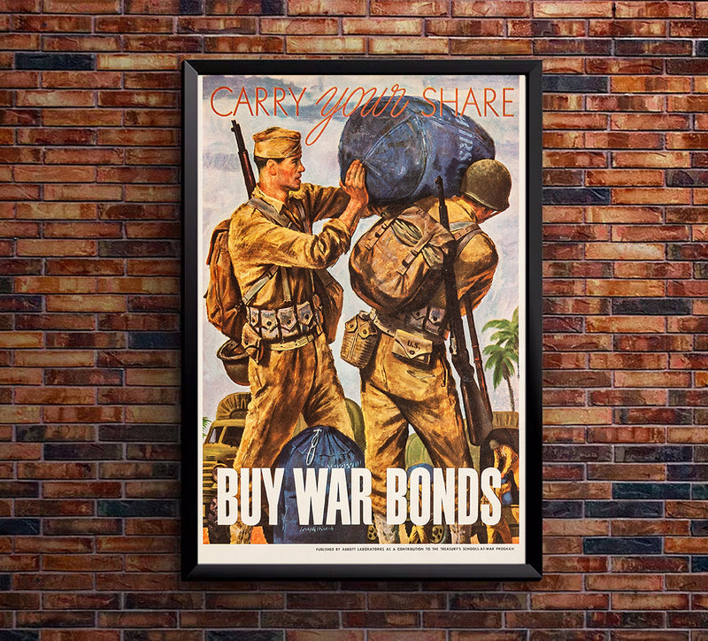 Carry Your Share - Buy War Bonds  - WW2 Poster