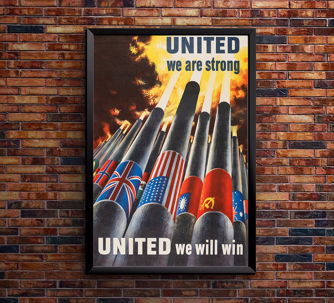 United We Are Strong - WW2 Poster