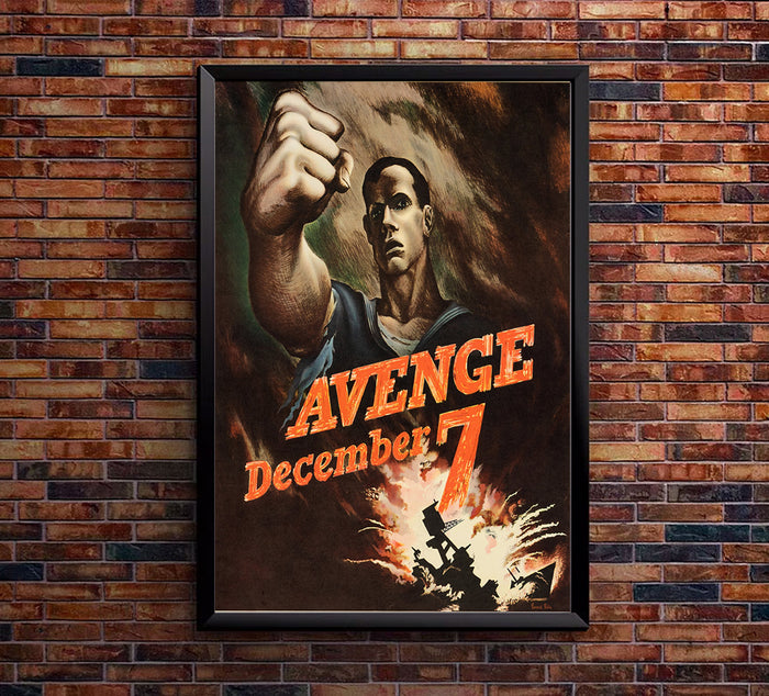 Avenge December 7th  - WW2 Poster