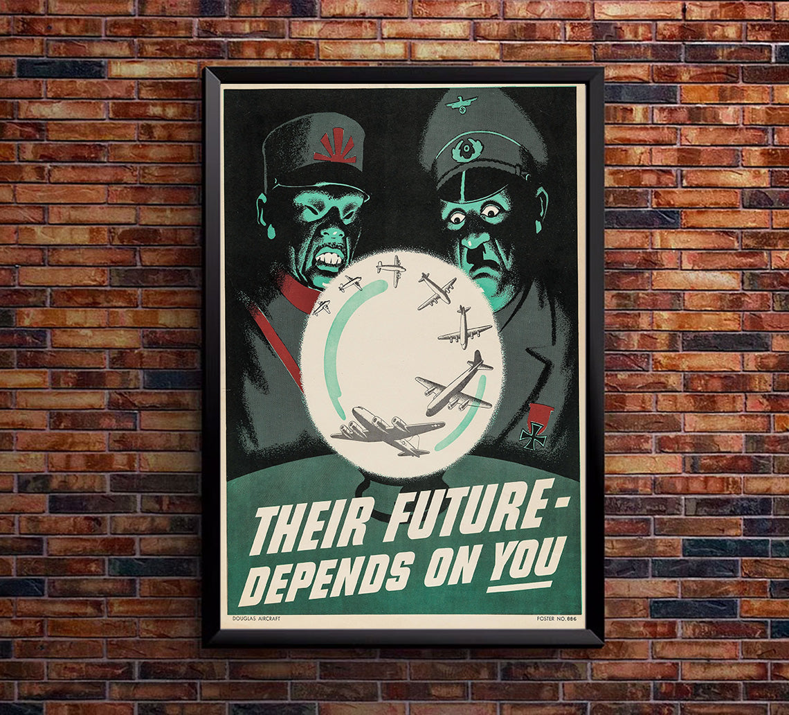 Their Future Depends on You -  WW2 Poster