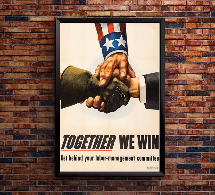 Together We Win - Labor - WW2 Poster