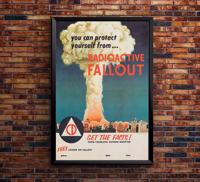 Radioactive Fallout - US Government Propoganda Poster