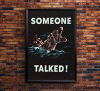 Someone Talked - WW2 Propoganda Poster