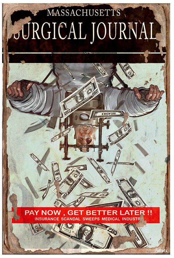 Surgical Journal - Pay Now, Get Better Later - Fallout 4 Poster