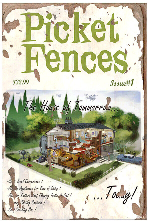 Picket Fences - The House of Tomorrow - Fallout 4 Poster