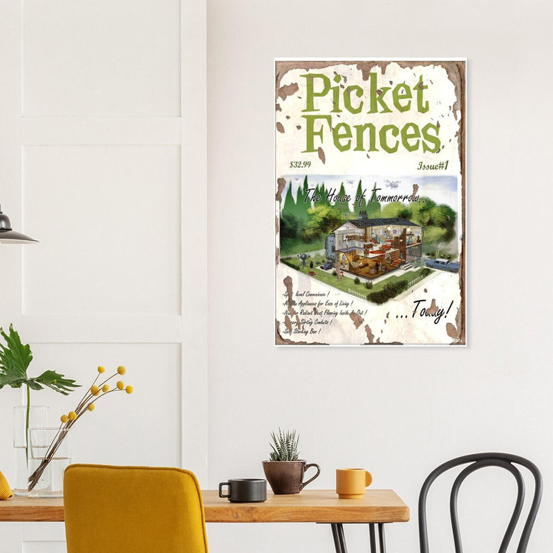 Picket Fences - The House of Tomorrow - Fallout 4 Poster