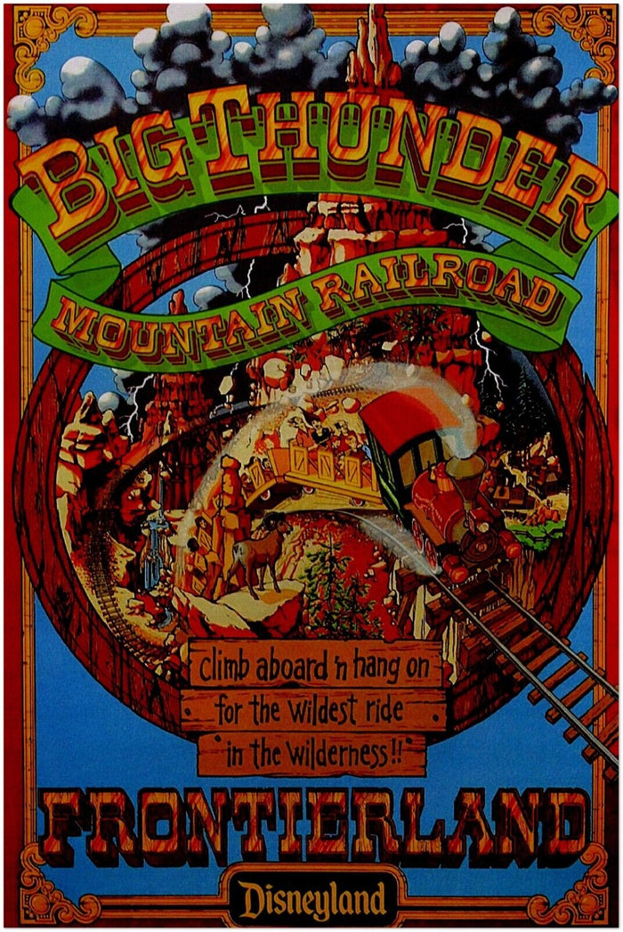 Disney Attraction Poster - Big thunder Mountain - Disneyland Vintage Poster