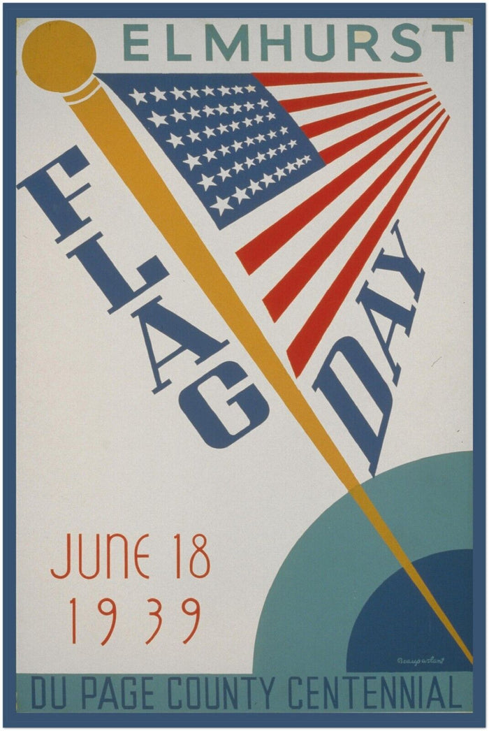 Flag Day - Elmhurst - World War 2 Era Poster - WW2 Vintage Poster