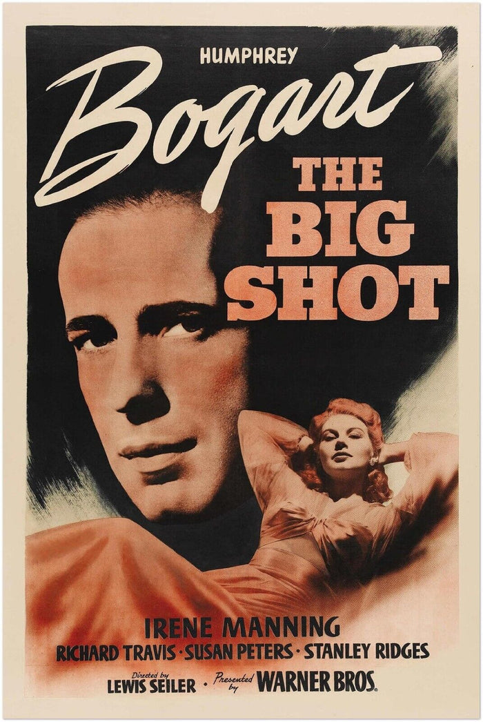 The Big Shot - Vintage Movie Poster - Humphrey Bogart - Film Noir