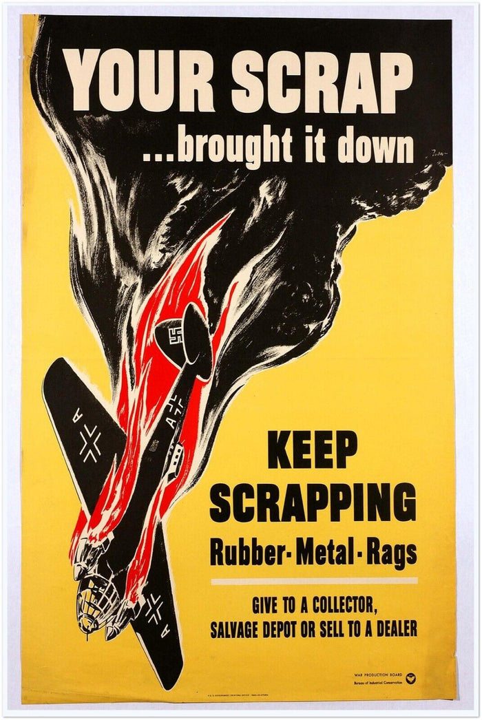 Your Scrap Brought it Down  - WW2 Vintage Poster - World War 2 poster