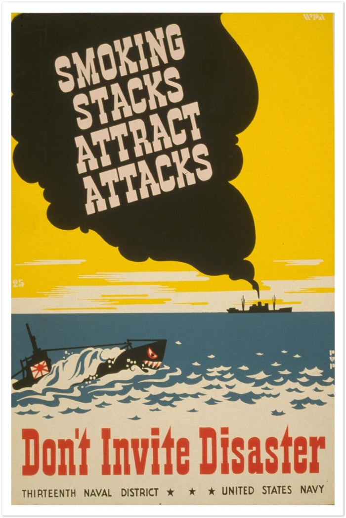 Smoking Stacks Attract Attacks - World War 2 Era Poster - WW2 Vintage Poster