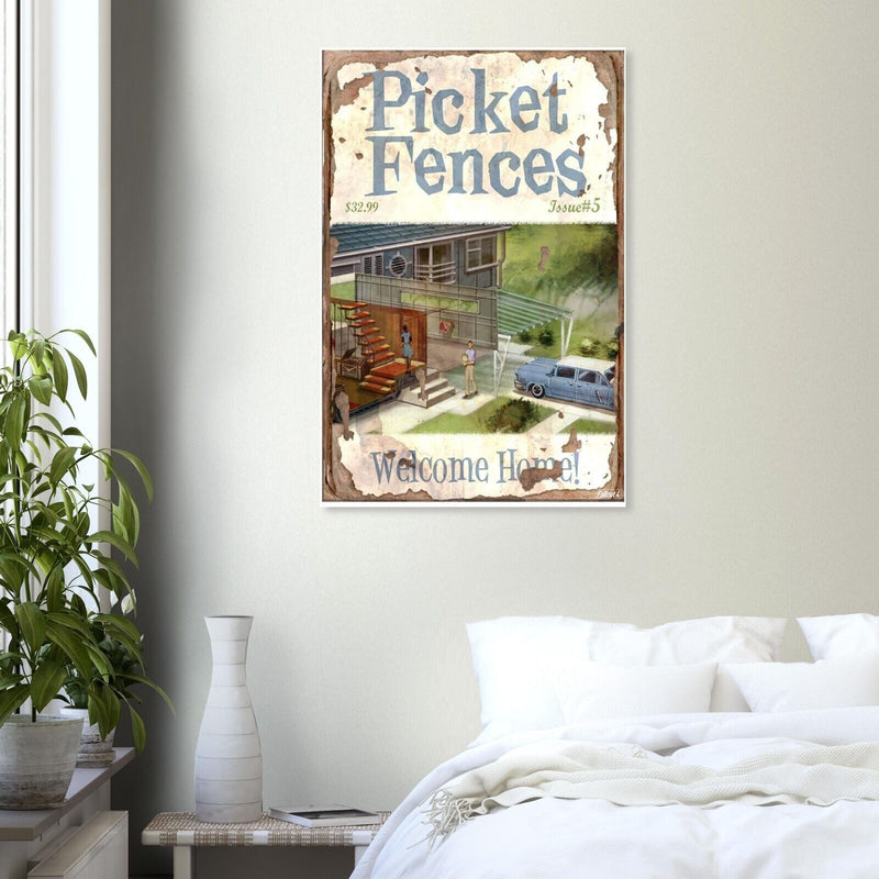 Picket Fences - Welcome Home - Fallout 4 Poster