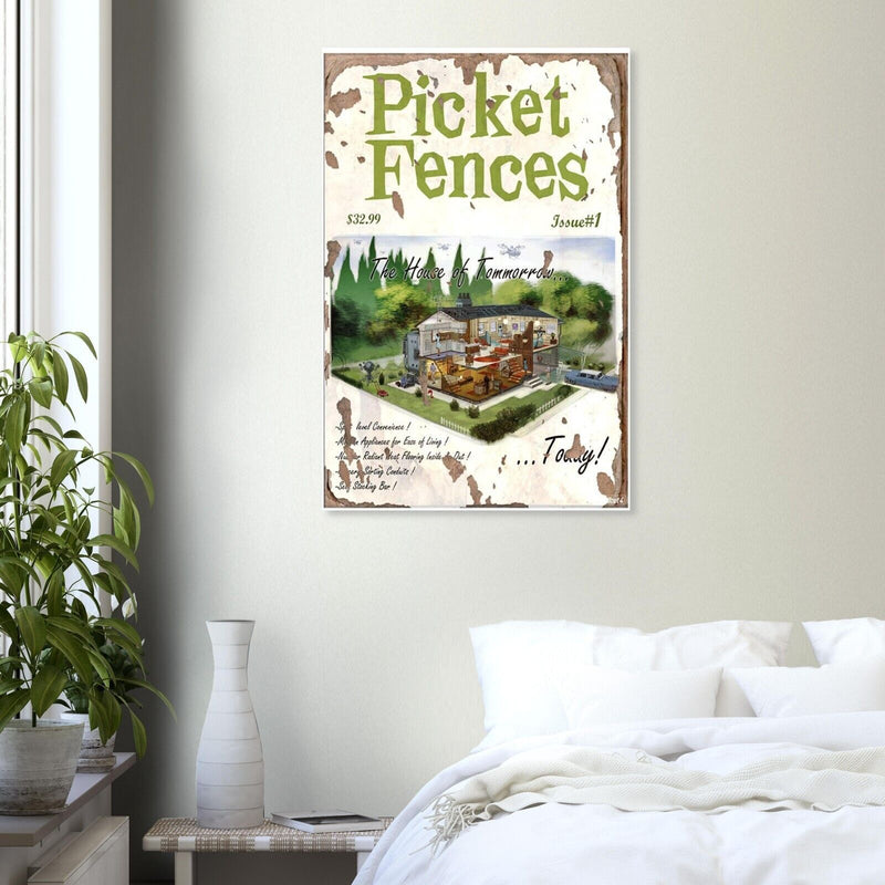 Picket Fences - The House of Tomorrow - Fallout 4 Poster