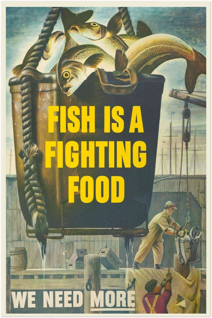 Fish is a Fighting Food - World War 2 Poster - WW2 Vintage Poster