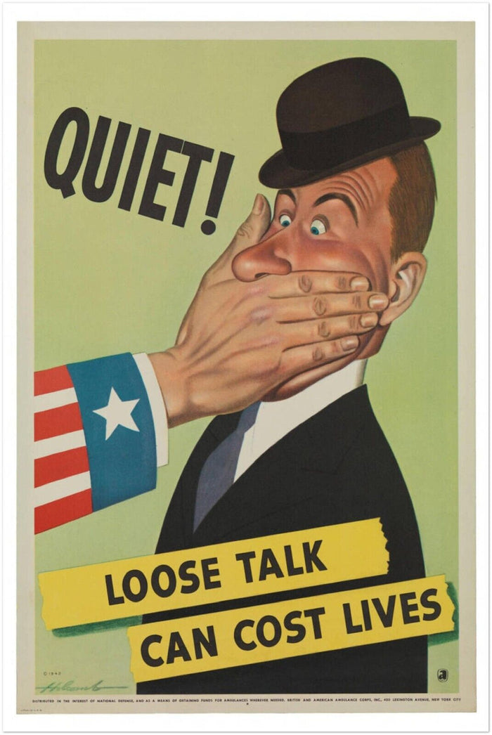 Quiet! Loose Talk Can Cost Lives - World War 2 Poster - WW2 Vintage Poster