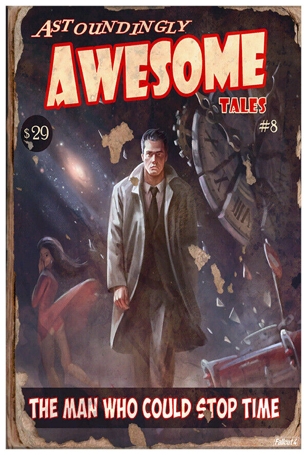 Astoundingly Awesome Tales - The Man Who Could Stop Time - Fallout 4 Poster