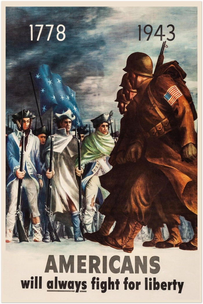 Americans Will Always Fight for Liberty- World War 2 Poster - WW2 Vintage Poster