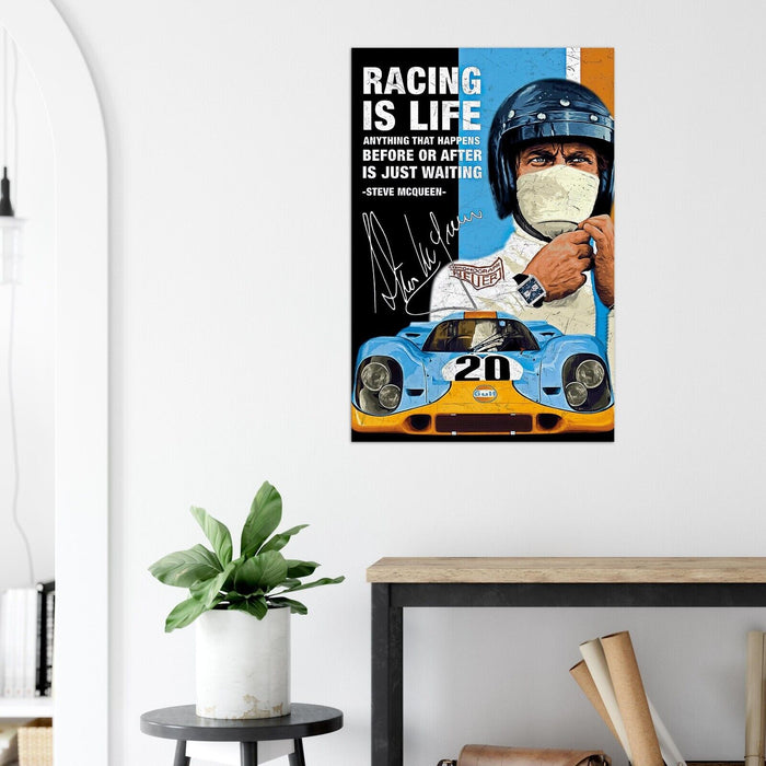 Steve McQueen - Racing is Life - Vintage Auto Racing Poster