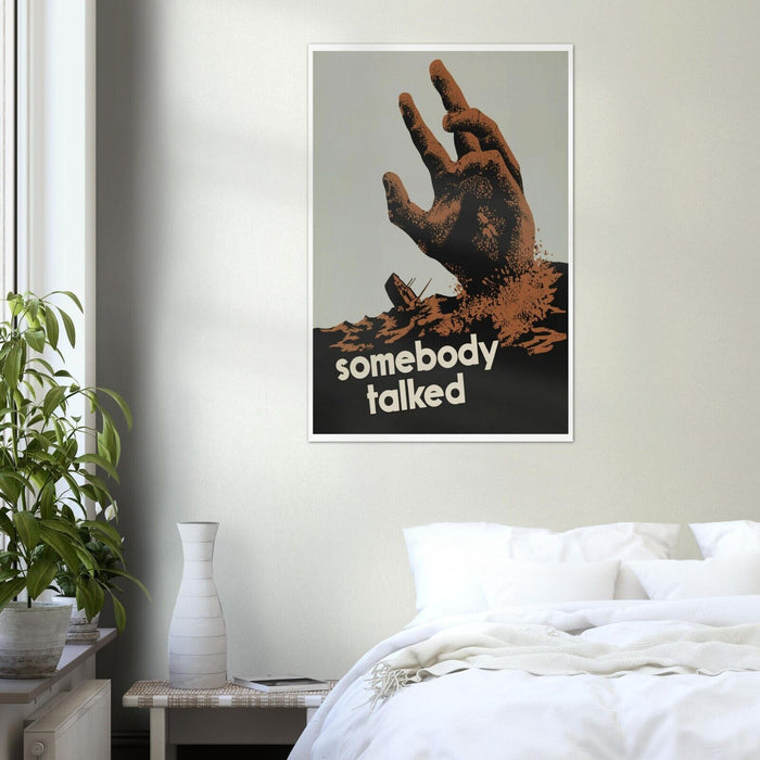 Somebody Talked - World War 2 Poster - WW2 Vintage War Posters