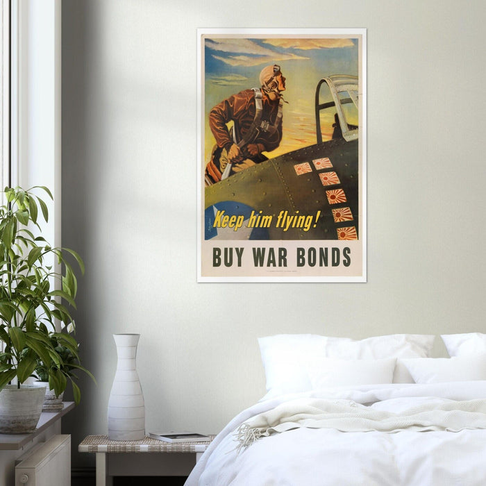 Keep Him Flying - War Bonds - World War 2 Poster - WW2 Vintage Poster