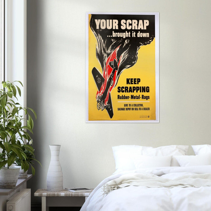 Your Scrap Brought it Down  - WW2 Vintage Poster - World War 2 poster