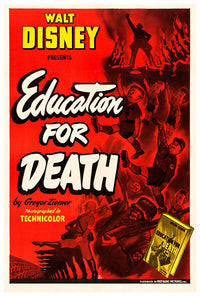 Education for Death - 1943 - WW2 - Walt Disney Cartoon - Movie Poster