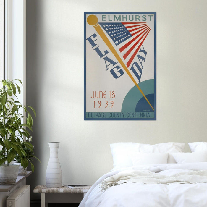 Flag Day - Elmhurst - World War 2 Era Poster - WW2 Vintage Poster